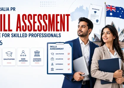 Skill Assessment Australia PR Guide 2026